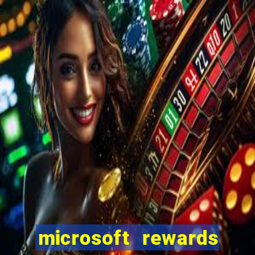 microsoft rewards ganhe recompensas